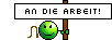an die arbeit :andiearbeit: